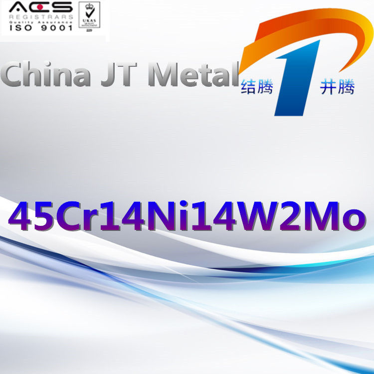 45Cr14Ni14W2Mo / 4Cr14Ni14W2Mo / S32590